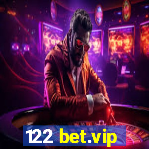 122 bet.vip